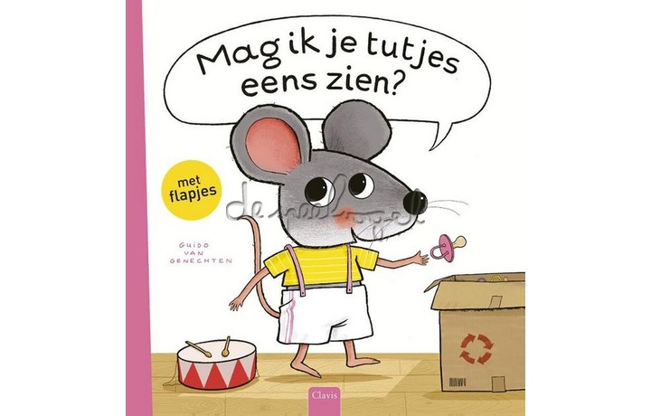 Mag Ik Je Tutjes Eens Zien? / Van Genechten Mag Ik Je Tutjes Eens Zien? / Van Genechten